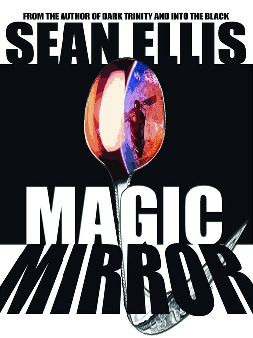 Title details for Magic Mirror by Sean Ellis - Available